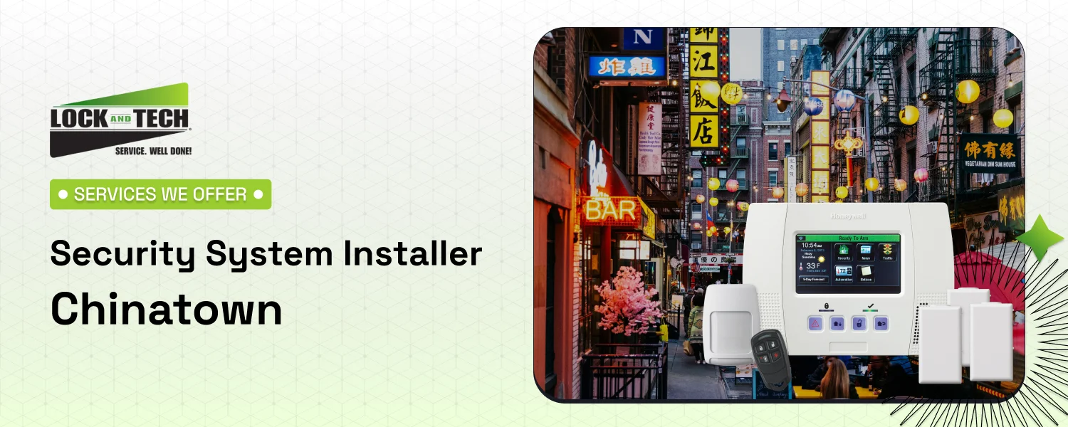 Security System Installer Chinatown Security System Installer Chinatown