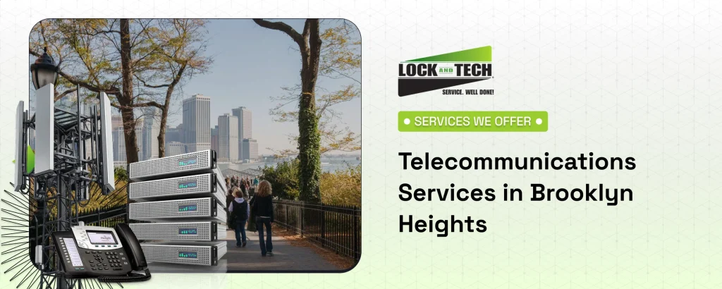 Telecommunications Services in Brooklyn Heights