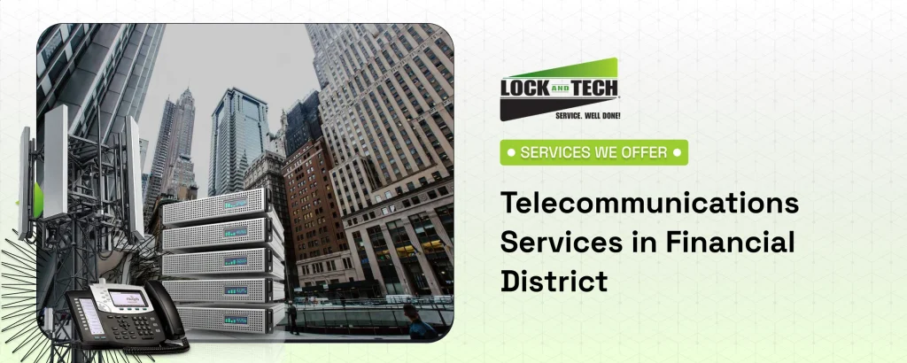 Telecommunications Services in Financial District