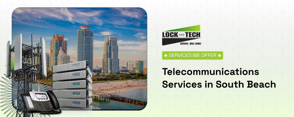 Telecommunications Services in South Beach