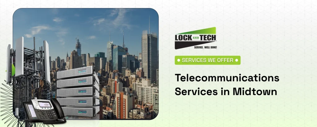 Telecommunications Services in Midtown